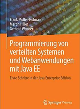 【预订】Programmierung von verteilten Systemen und Webanwendungen mit Java EE 9783658105112