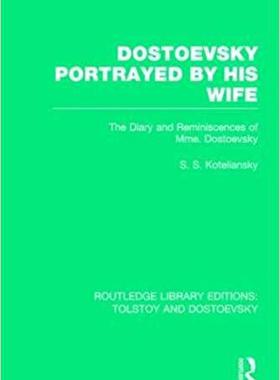 【预售】Dostoevsky Portrayed by His Wife