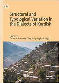【预订】Structural and Typological Variation in the Dialects of Kurdish 9783030788360