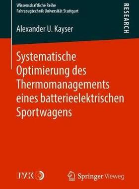 预订 Systematische Optimierung des Thermomanagements eines batterieelektrischen Sportwagens