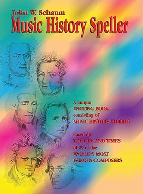 【预售】Music History Speller: A Unique Writing Book Consisting of Music History Stories (Based on the Life and Ti...