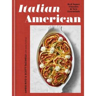 预订 Italian American: Red Sauce Classics and New Essentials: A Cookbook意大利裔美国人: 9780593138007