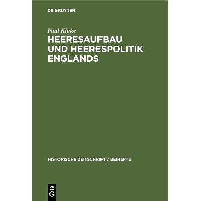 预订 Heeresaufbau und Heerespolitik Englands: Vom Burenkrieg bis zum Weltkrieg: 9783486764475