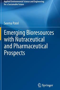 预订 Emerging Bioresources with Nutraceutical and Pharmaceutical Prospects