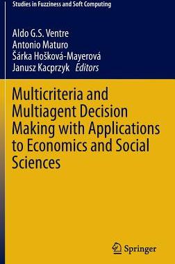 【预订】Multicriteria and Multiagent Decision Making with Applications to Economics and Social Sciences