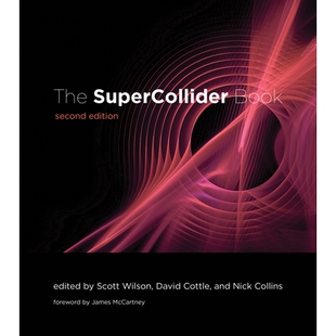 预订 The Supercollider Book, Second Edition 超级对撞机书,*版: 9780262049702