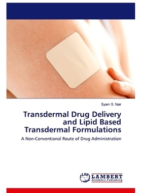 预订 Transdermal Drug Delivery and Lipid Based Transdermal Formulations: 9786202515436