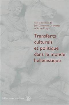 [预订]Transferts culturels et politique dans le monde hellénistique : actes de la table ronde sur les ide 9782859445546