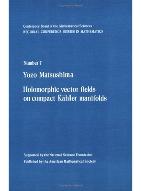 预订 Holomorphic Vector Fields on Compact Kahler Manifolds: 9780821816561