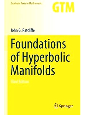 预订 Foundations of Hyperbolic Manifolds 双曲流形的基础: 9783030315993