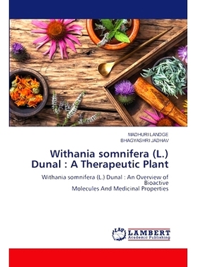 预订 Withania somnifera (L.) Dunal: A Therapeutic Plant: 9786207649716