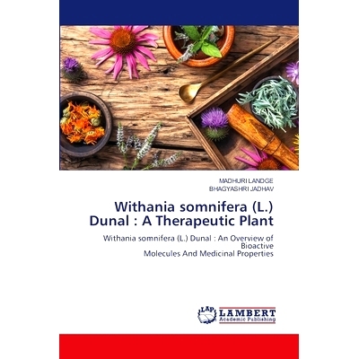 预订 Withania somnifera (L.) Dunal: A Therapeutic Plant: 9786207649716