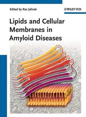 【预订】Lipids and Cellular Membranes in Amyloid Diseases