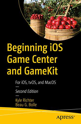 【预订】Beginning iOS Game Center and GameKit 9781484277553