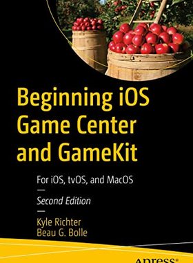 【预订】Beginning iOS Game Center and GameKit 9781484277553