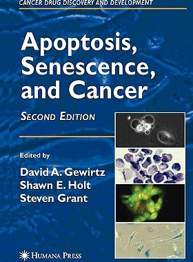 【预订】Apoptosis, Senescence and Cancer