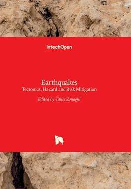 [预订]Earthquakes - Tectonics, Hazard and Risk Mitigation 9789535128854