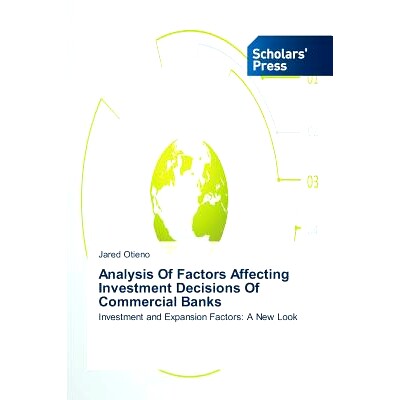 预订 Analysis Of Factors Affecting Investment Decisions Of Commercial Banks: 9783639664881