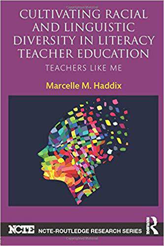 【预售】Cultivating Racial and Linguistic Diversity in Literacy Teacher Education