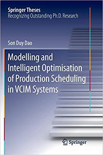 【预售】Modelling and Intelligent Optimisation of Production Scheduling in VCIM Systems