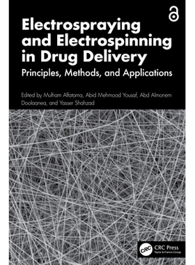 预订 Electrospraying and Electrospinning in Drug Delivery: Principles, Methods, and Applications: 9781032857138