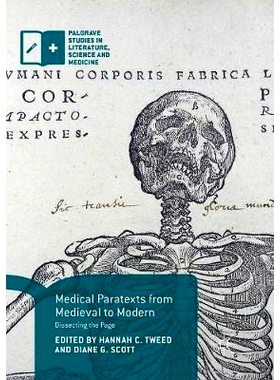 预订 Medical Paratexts from Medieval to Modern: Dissecting the Page: 9783030087869