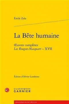 [预订]La Bete Humaine: Oeuvres Completes - Les Rougon-Macquart, XVII 9782406130246