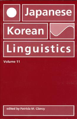 【预订】Japanese/Korean Linguistics, Volume 11, 11 9781575863665