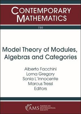 [预订]Model Theory of Modules, Algebras and Categories 9781470443672