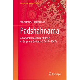 预订 Padshahnama: A Chronicle of the Reign of Shahjahan (VOLUME 2: 1637–1647) 帝王本纪：沙贾汗统治编年史 第2卷 1637-164