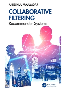 预订 Collaborative Filtering: Recommender Systems 协同过滤：推荐系统: 9781032840826