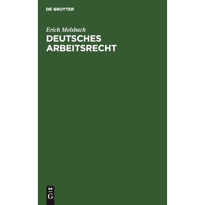 预订 Deutsches Arbeitsrecht: Zu seiner Neuordnung: 9783111132419
