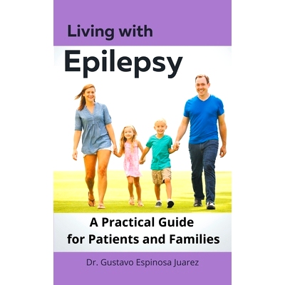 预订 Living with Epilepsy A Practical Guide for Patients and Families