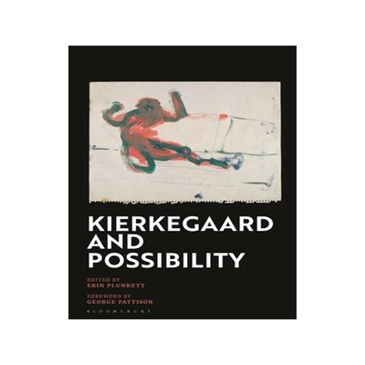 [预订]Kierkegaard and Possibility 9781350298989