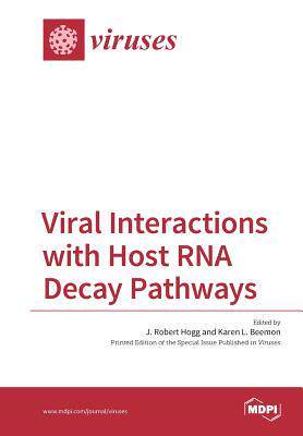 [预订]Viral Interactions with Host RNA Decay Pathways 9783038425021