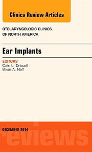 【预订】Ear Implants, An Issue of Otolaryngologic Clinics of North America