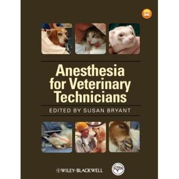 预订 Avta’s Anesthesia Manual for Veterinary Technicians 兽医技师的麻醉: 9780813805863