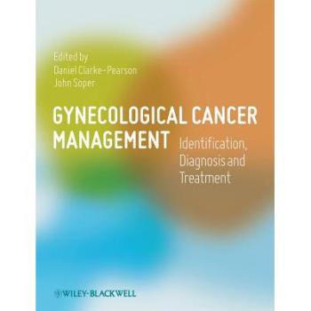【预订】Gynecological Cancer Management - Identification, Diagnosis and Treatment