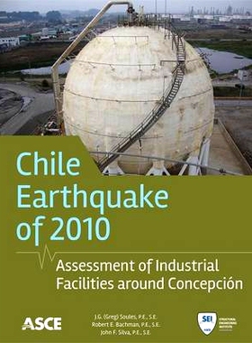 预订 Chile Earthquake of 2010: Assessment of Industrial Facilities around Concepcion 2010年智利大地震：康塞普西周边的工