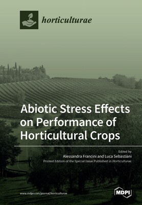 【预订】Abiotic Stress Effects on Performance of Horticultural Crops
