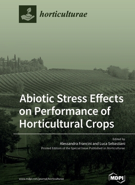【预订】Abiotic Stress Effects on Performance of Horticultural Crops