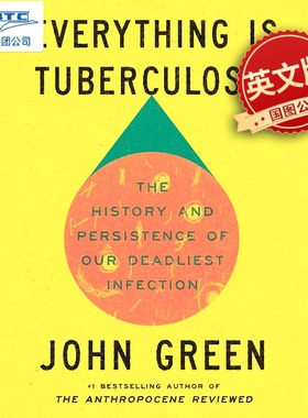 预售 英文原版 一切都是结核病：人类*致命感染的历史和持续性 Everything Is Tuberculosis: The History and Persistence of