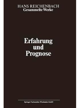 预订 Erfahrung und Prognose: Eine Analyse der Grundlagen und der Struktur der Erkenntnis: 9783663121381