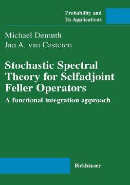 【预订】Stochastic Spectral Theory for Selfadjoint Feller Operators