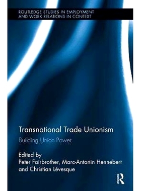 预订 Transnational Trade Unionism: Building Union Power: 9781138340879