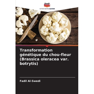 预订 Transformation génétique du chou-fleur (Brassica oleracea var. botrytis): 9786209312625