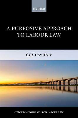【预订】A Purposive Approach to Labour Law