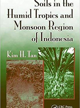 【预售】Soils in the Humid Tropics and Monsoon Region of Indonesia