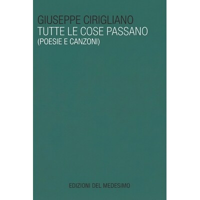 预订 Tutte le cose passano: Poesie e canzoni 9798876045393