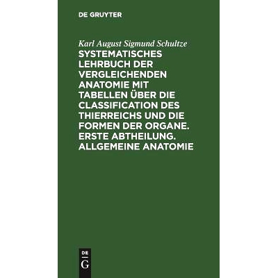 预订 Systematisches Lehrbuch der vergleichenden Anatomie mit Tabellen über die Classification des Thierreichs und die F